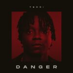 Terri – Danger